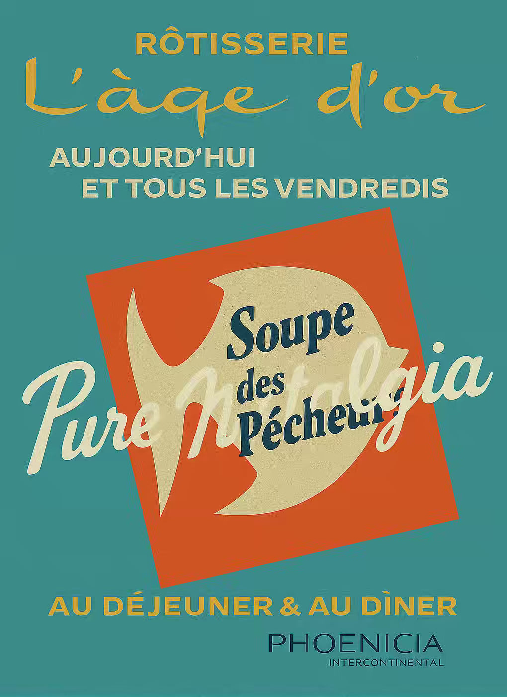 Phoenicia "L’âge d’or, La Soupe Aux Pêcheurs "